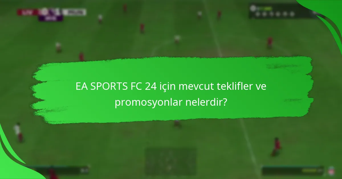 EA SPORTS FC 24 için Xbox Store kodları nasıl kullanılır?