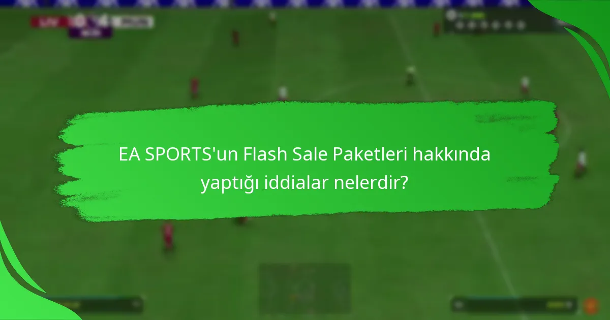 Oyuncular Flash Sale Paketlerinden nasıl maksimum değer elde edebilir?