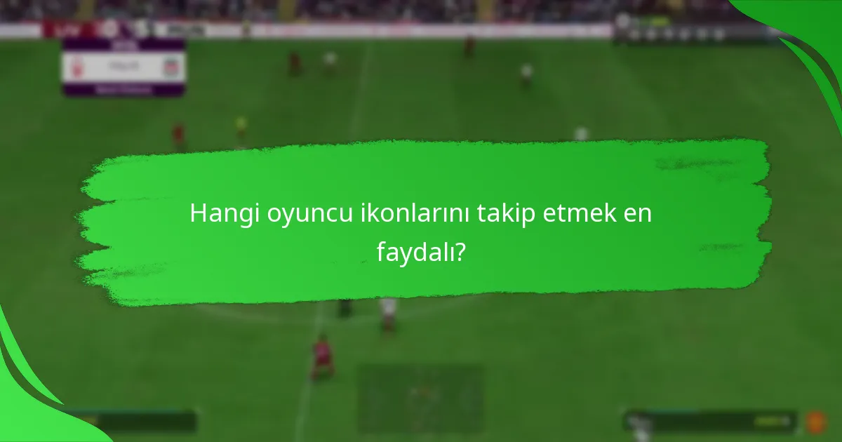 İkon Hedefleri için hangi zorlukların tamamlanması gerekiyor?